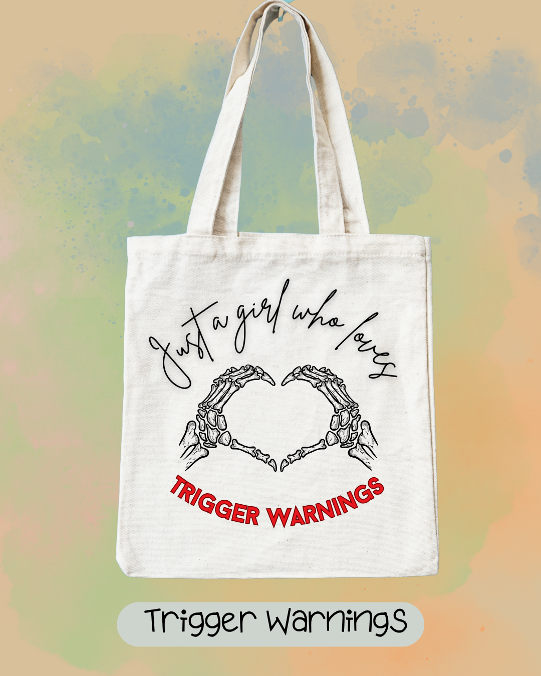 Trigger Warnings Tote