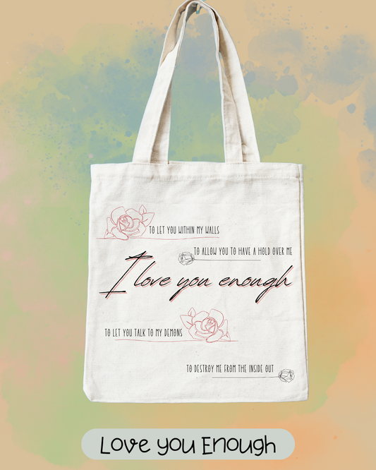 Love You Enough Tote